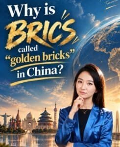 Why Is BRICS Called "Golden Bricks" in China?